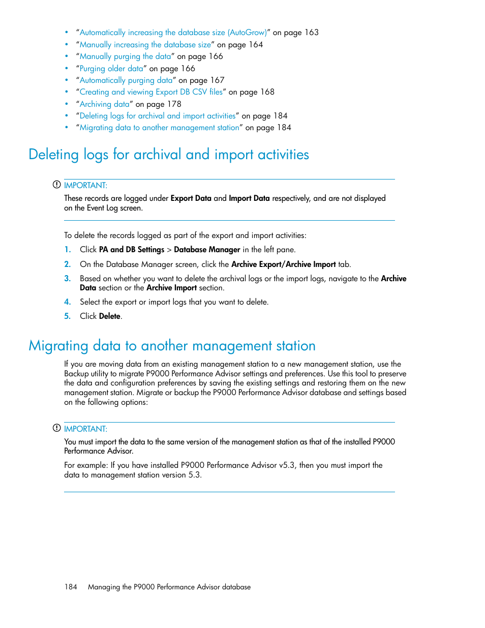 Deleting logs for archival and import activities, Migrating data to another management station, 184 migrating data to another management station | Migrating data to, Another management station | HP XP P9000 Performance Advisor Software User Manual | Page 184 / 476