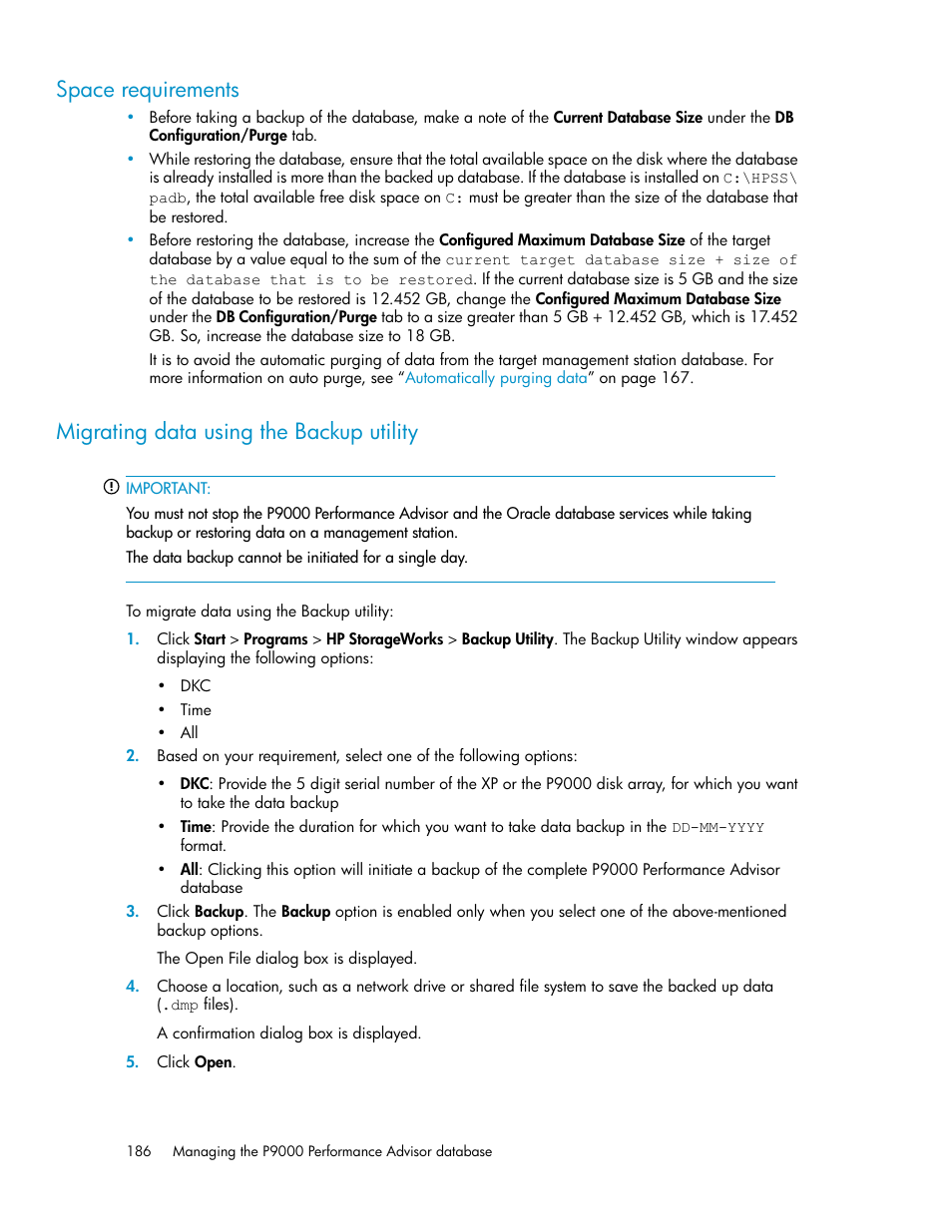 Space requirements, Migrating data using the backup utility, 186 migrating data using the backup utility | HP XP P9000 Performance Advisor Software User Manual | Page 186 / 476