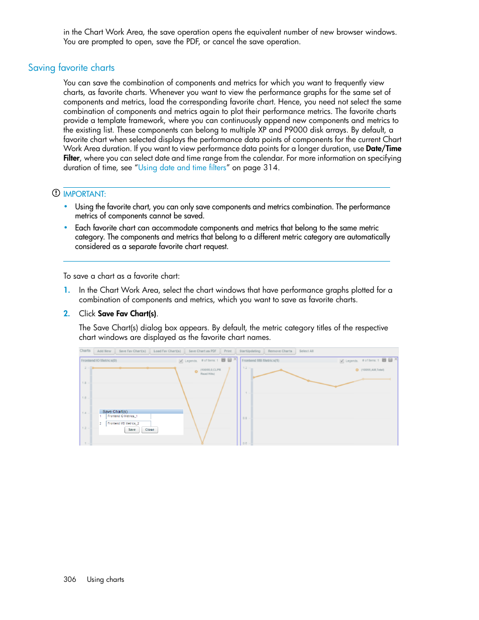 Saving favorite charts | HP XP P9000 Performance Advisor Software User Manual | Page 306 / 476