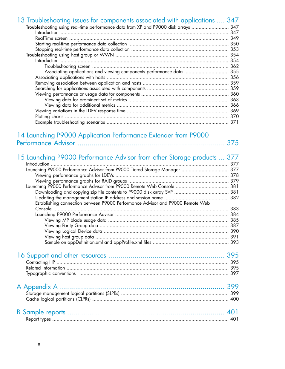 16 support and other resources, A appendix a, B sample reports | HP XP P9000 Performance Advisor Software User Manual | Page 8 / 476