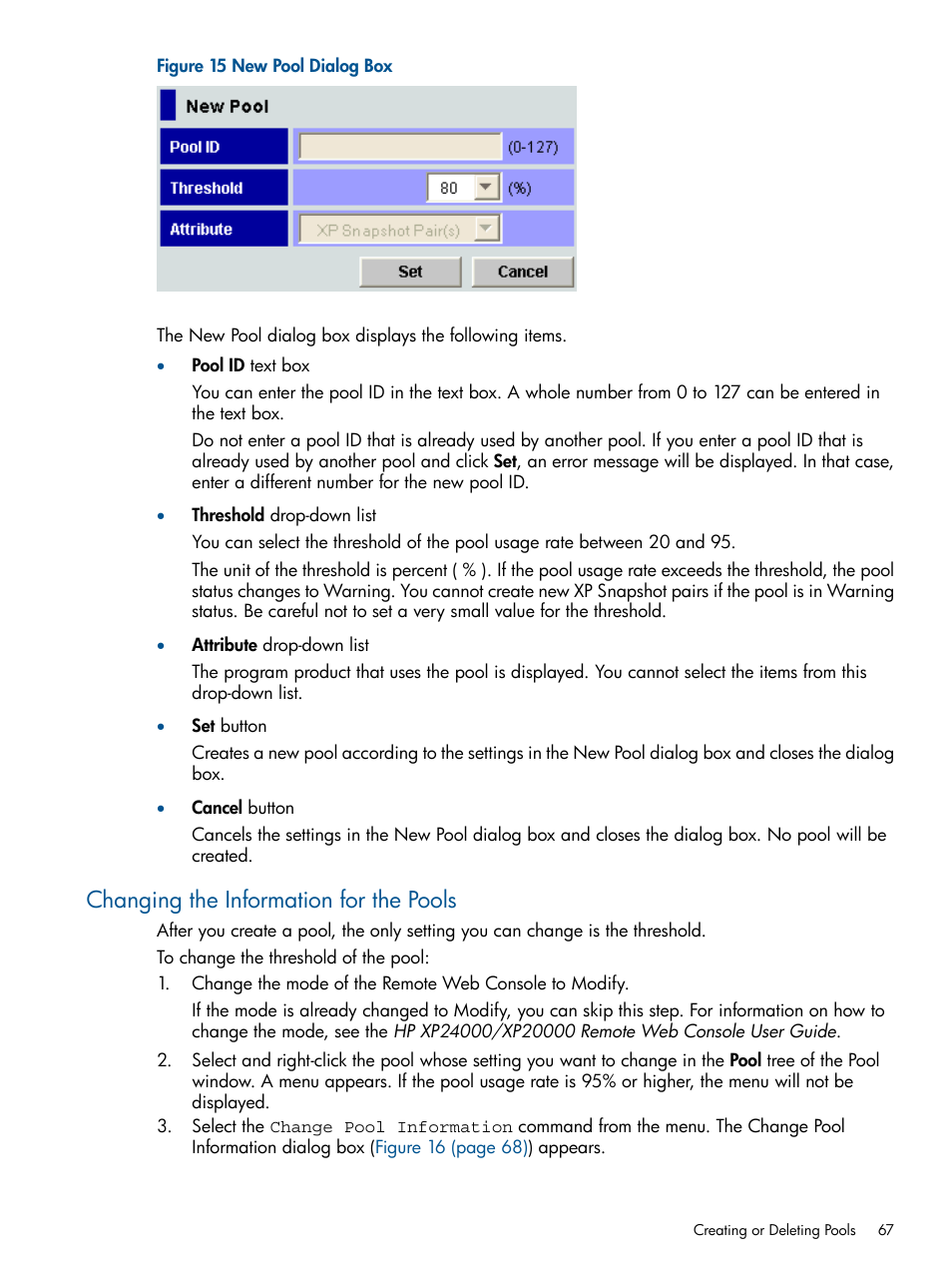 Changing the information for the pools | HP StorageWorks XP Remote Web Console Software User Manual | Page 67 / 116