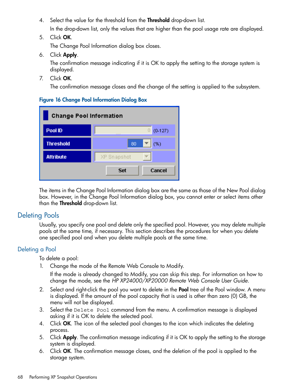 Deleting pools, Deleting a pool | HP StorageWorks XP Remote Web Console Software User Manual | Page 68 / 116