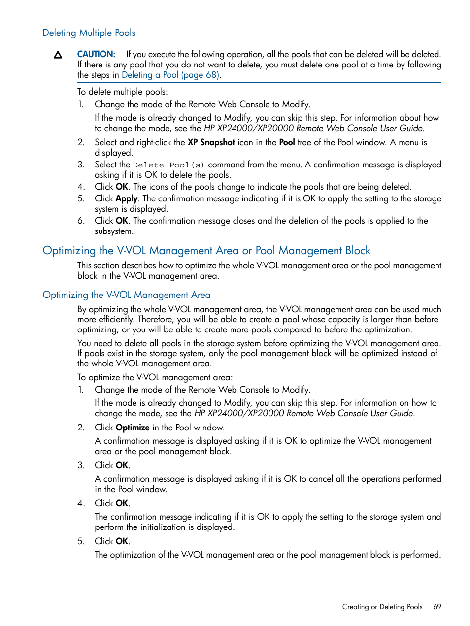 Deleting multiple pools, Optimizing the v-vol management area | HP StorageWorks XP Remote Web Console Software User Manual | Page 69 / 116