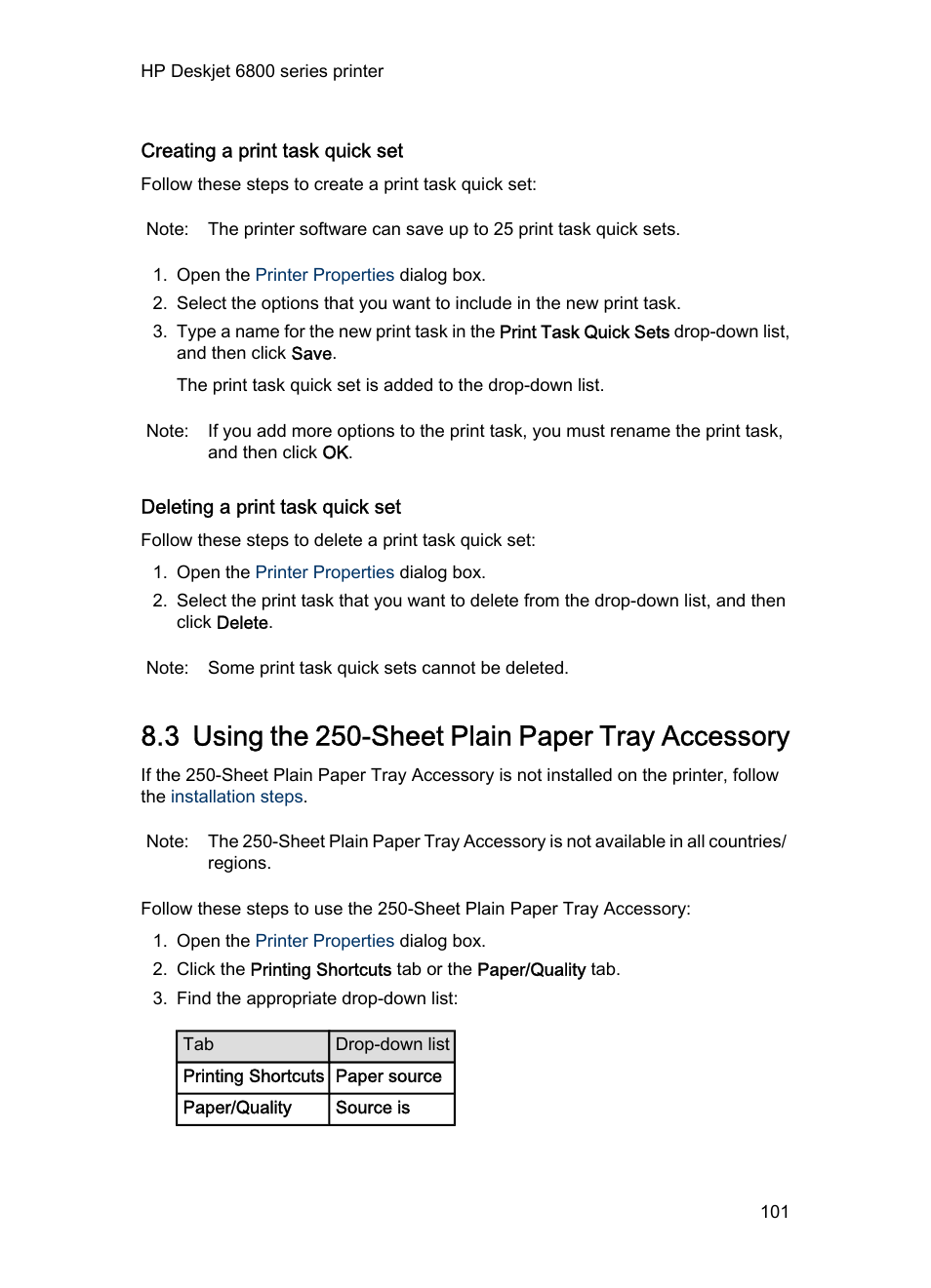 Creating a print task quick set, Deleting a print task quick set, 3 using the 250-sheet plain paper tray accessory | HP Deskjet 6840 Color Inkjet Printer User Manual | Page 101 / 193