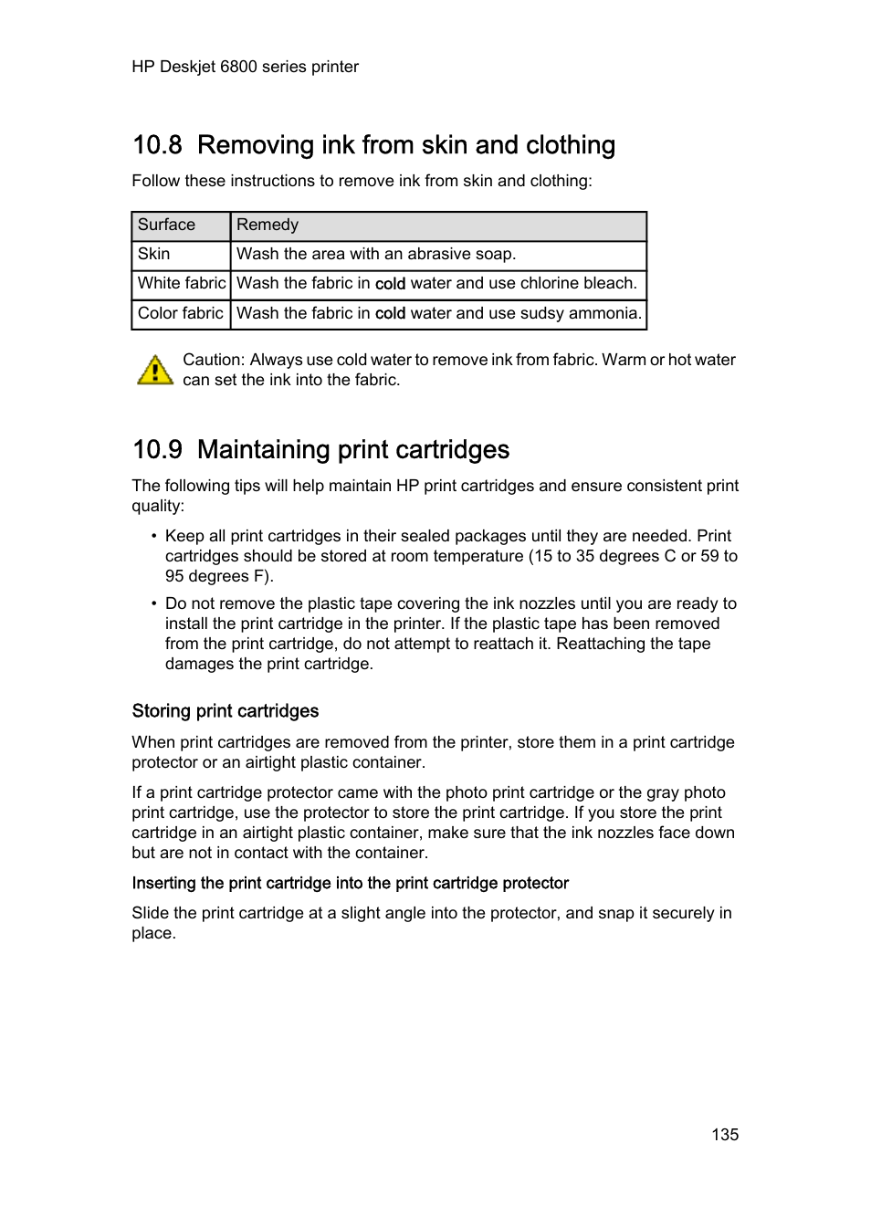 8 removing ink from skin and clothing, 9 maintaining print cartridges, Storing print cartridges | Print cartridge storage, Guidelines, Removing ink from skin and clothing, Maintaining print cartridges | HP Deskjet 6840 Color Inkjet Printer User Manual | Page 135 / 193