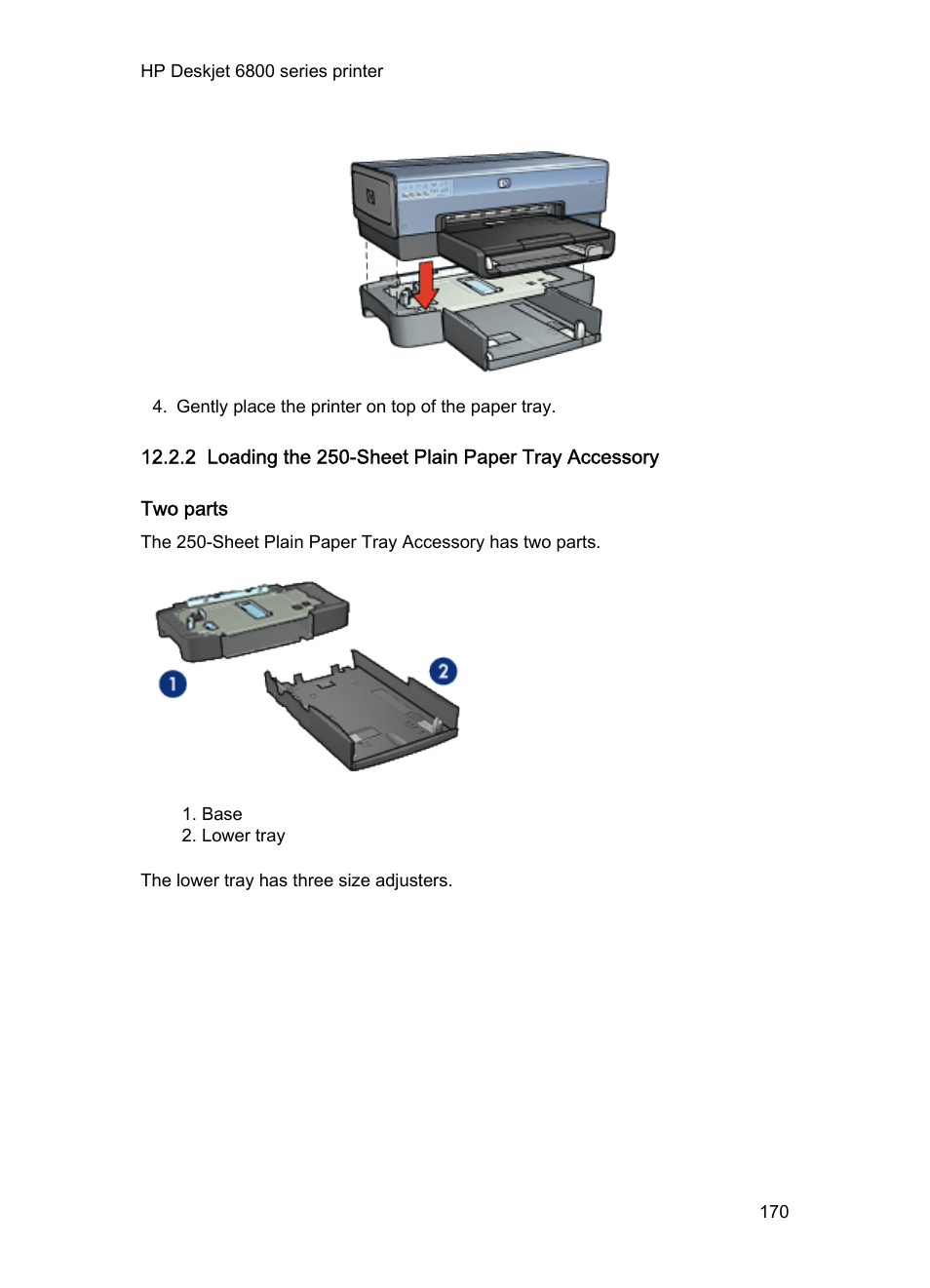 2 loading the 250-sheet plain paper tray accessory, Two parts | HP Deskjet 6840 Color Inkjet Printer User Manual | Page 170 / 193