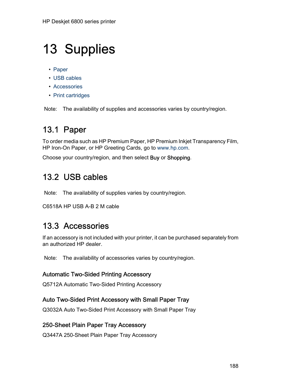 13 supplies, 1 paper, 2 usb cables | 3 accessories, Automatic two-sided printing accessory, Sheet plain paper tray accessory, Supplies, For accessory part numbers, see the, Accessory supply list | HP Deskjet 6840 Color Inkjet Printer User Manual | Page 188 / 193