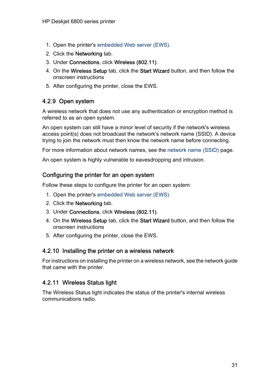 9 open system, Configuring the printer for an open system, 10 installing the printer on a wireless network | 11 wireless status light, Installing the printer on a wireless network, Wireless installation, Instructions, Open system | HP Deskjet 6840 Color Inkjet Printer User Manual | Page 31 / 193