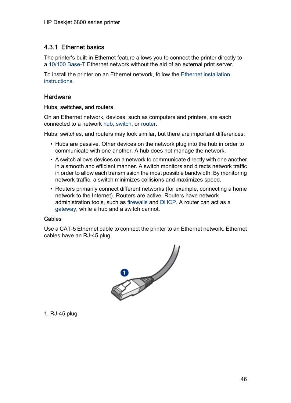 1 ethernet basics, Hardware, Hubs, switches, and routers | Cables, Ethernet basics | HP Deskjet 6840 Color Inkjet Printer User Manual | Page 46 / 193