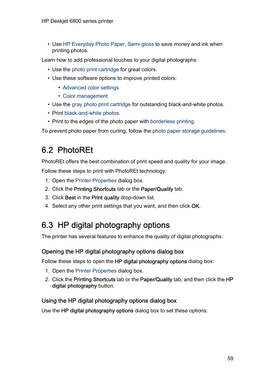 2 photoret, 3 hp digital photography options, Digital photo printing | Photoret, Use the, Hp digital photography options | HP Deskjet 6840 Color Inkjet Printer User Manual | Page 59 / 193