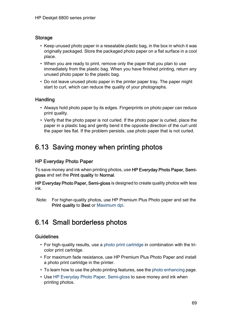 Storage, Handling, 13 saving money when printing photos | Hp everyday photo paper, 14 small borderless photos, Guidelines, Small photos, Small borderless photo, Hp everyday photo paper, semi-gloss, To save money and ink when | HP Deskjet 6840 Color Inkjet Printer User Manual | Page 69 / 193