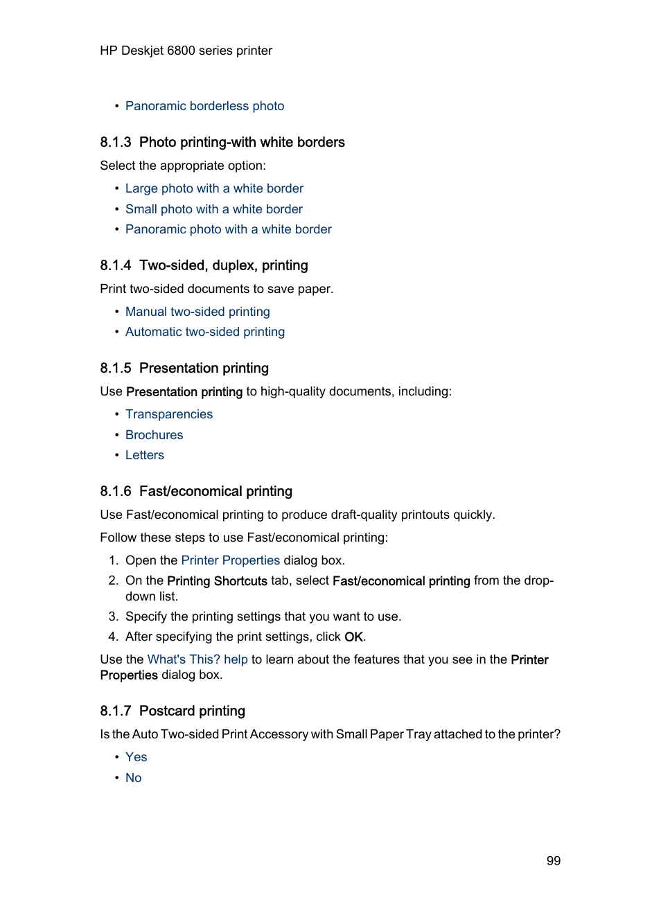 3 photo printing-with white borders, 4 two-sided, duplex, printing, 5 presentation printing | 6 fast/economical printing, 7 postcard printing, For draft documents, use, Fast/economical, Printing, Fast/economical printing, Photo printing-with white borders | HP Deskjet 6840 Color Inkjet Printer User Manual | Page 99 / 193