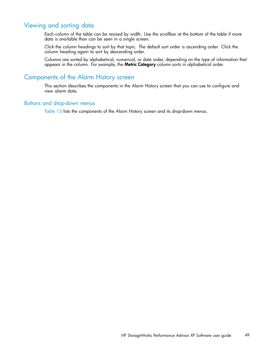 Viewing and sorting data, Components of the alarm history screen, Buttons and drop-down menus | HP XP Performance Advisor Software User Manual | Page 49 / 159