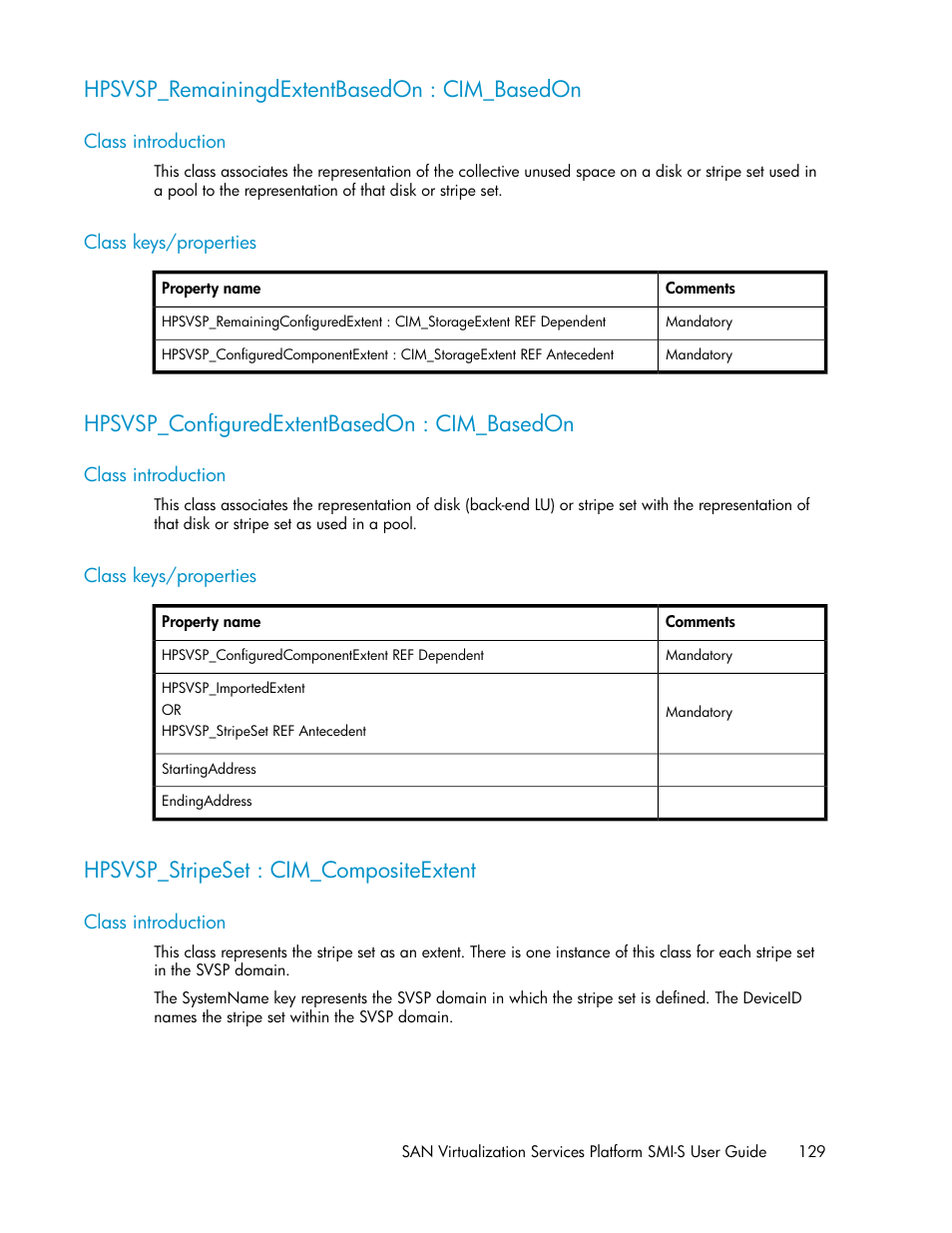 Hpsvsp_remainingdextentbasedon : cim_basedon, Class introduction, Class keys/properties | Hpsvsp_configuredextentbasedon : cim_basedon, Hpsvsp_stripeset : cim_compositeextent, 129 class keys/properties | HP SAN Virtualization Services Platform User Manual | Page 129 / 324