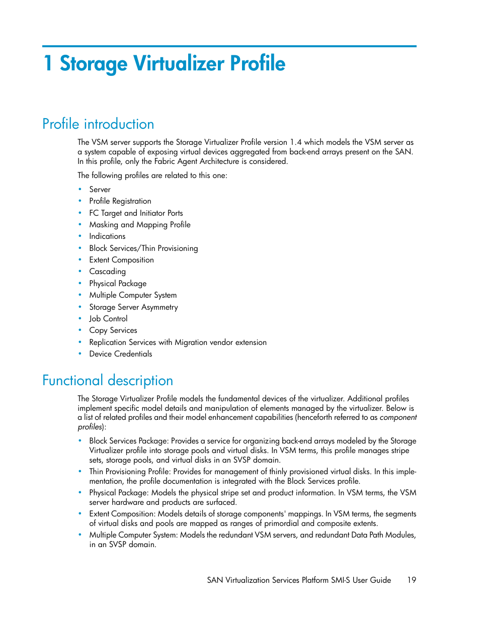 1 storage virtualizer profile, Profile introduction, Functional description | 19 functional description | HP SAN Virtualization Services Platform User Manual | Page 19 / 324