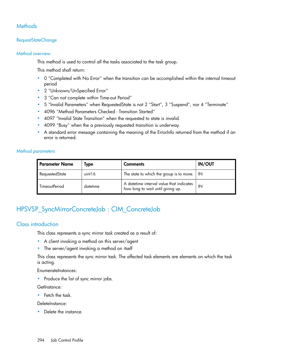 Methods, Requeststatechange, Method overview | Method parameters, Hpsvsp_syncmirrorconcretejob : cim_concretejob, Class introduction | HP SAN Virtualization Services Platform User Manual | Page 294 / 324