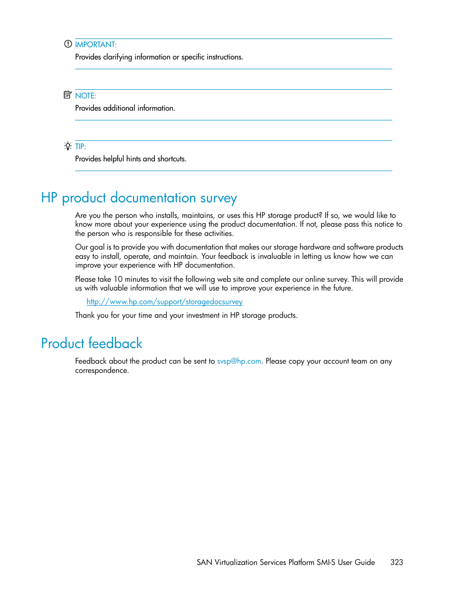 Hp product documentation survey, Product feedback, 323 product feedback | HP SAN Virtualization Services Platform User Manual | Page 323 / 324