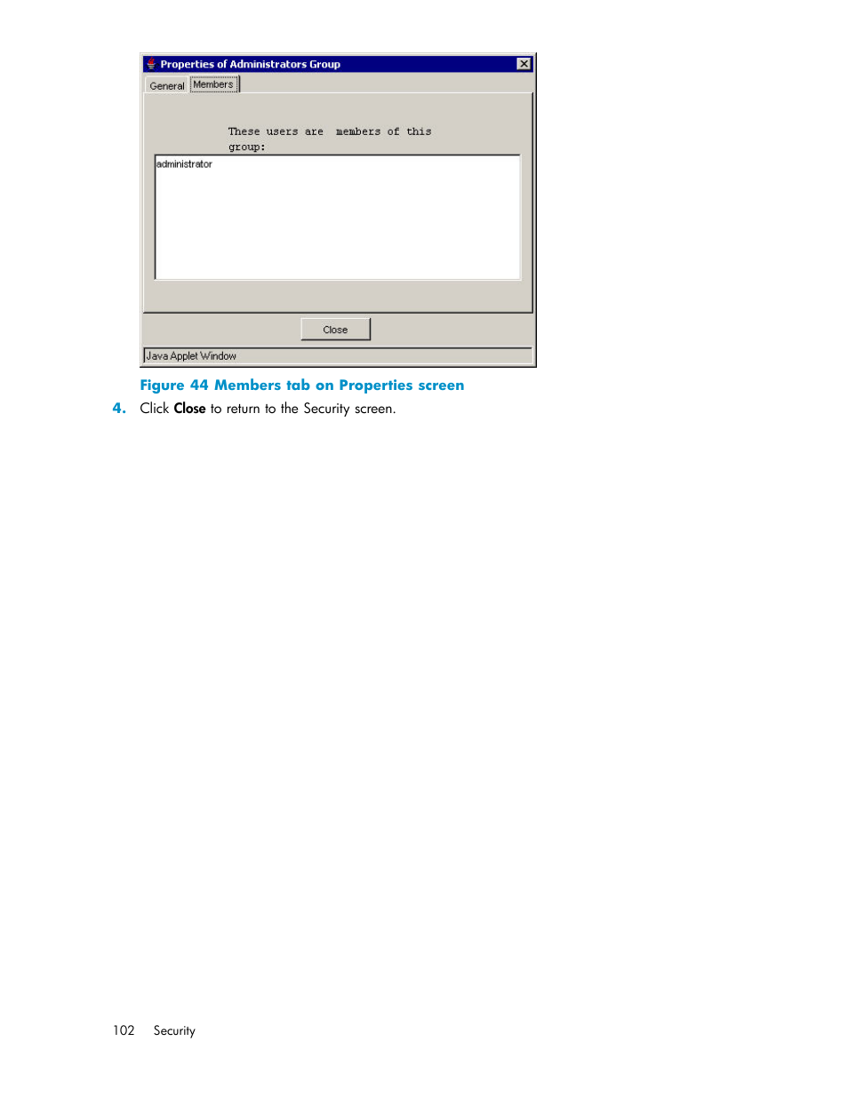 Members tab on properties screen, Members tab, On properties screen | HP XP Performance Advisor Software User Manual | Page 102 / 165