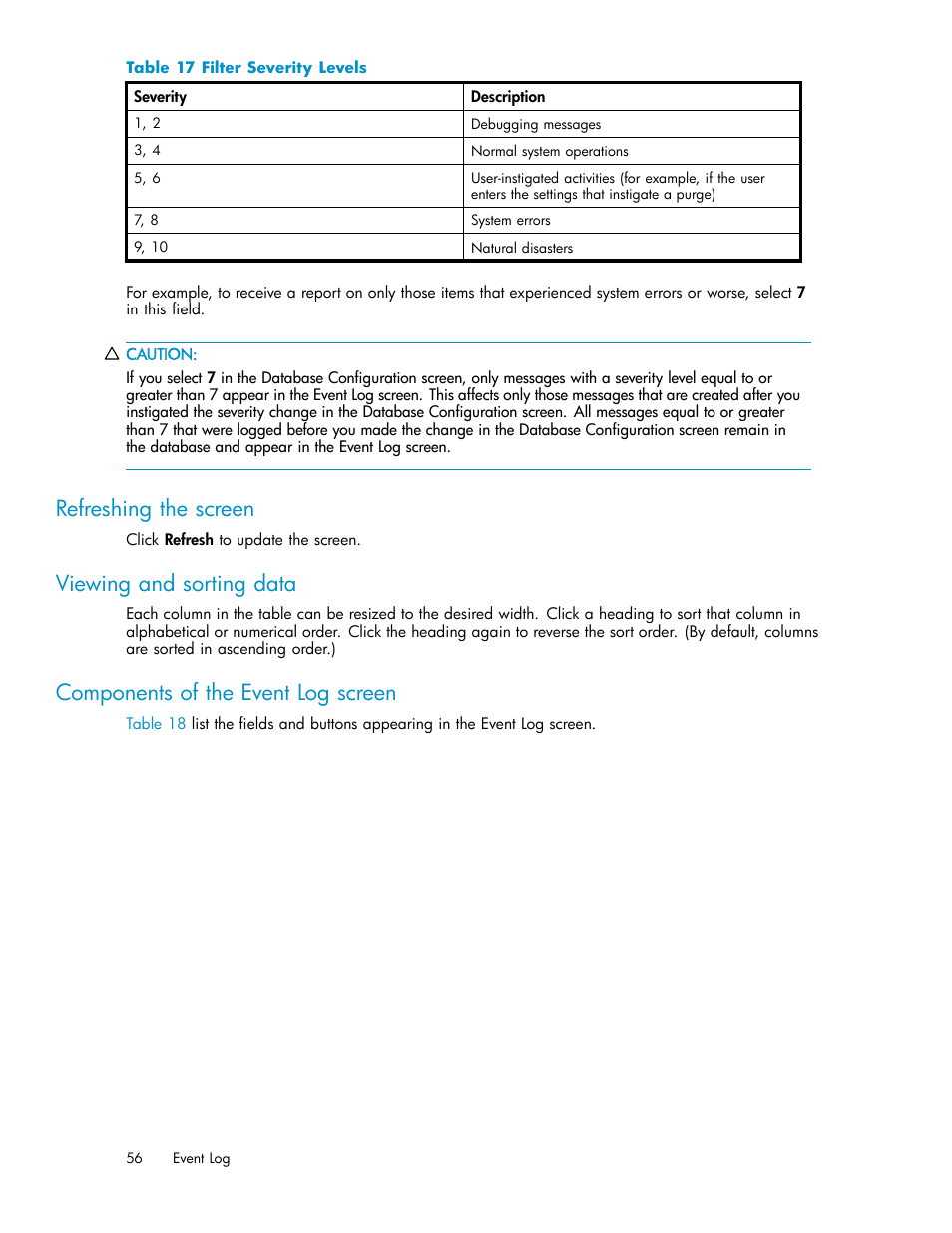 Refreshing the screen, Viewing and sorting data, Components of the event log screen | Filter severity levels | HP XP Performance Advisor Software User Manual | Page 56 / 165