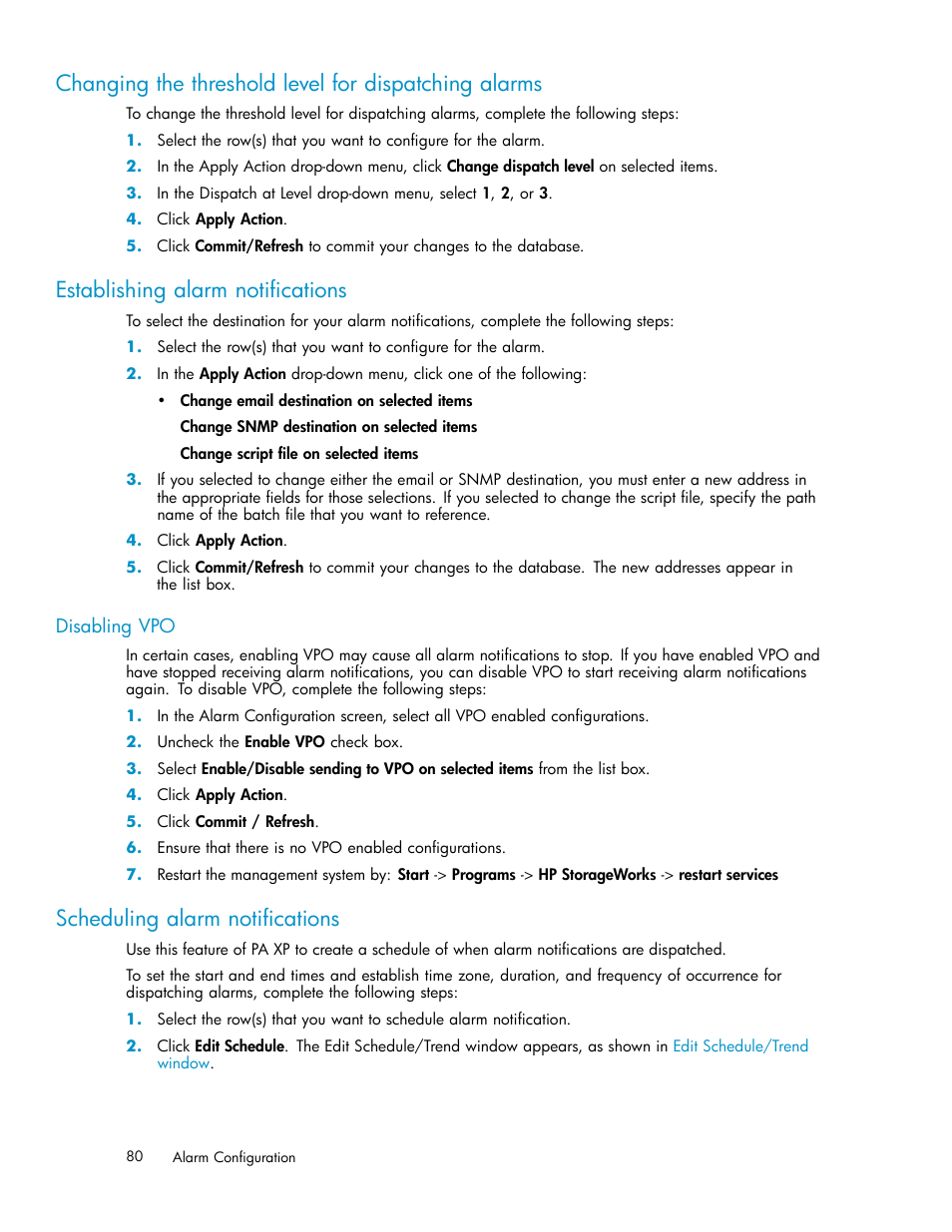 Establishing alarm notifications, Disabling vpo, Scheduling alarm notifications | HP XP Performance Advisor Software User Manual | Page 80 / 165