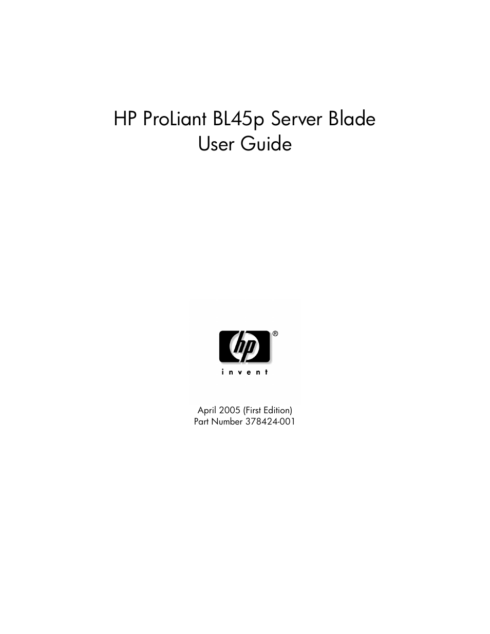 HP ProLiant BL45p Server series User Manual | 128 pages