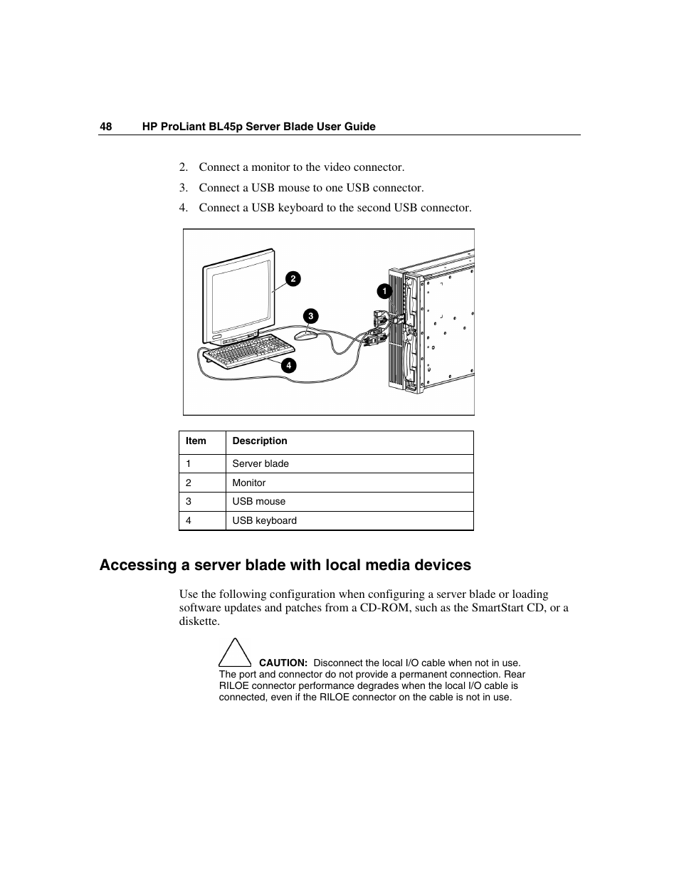 Accessing a server blade with local media devices | HP ProLiant BL45p Server series User Manual | Page 48 / 128