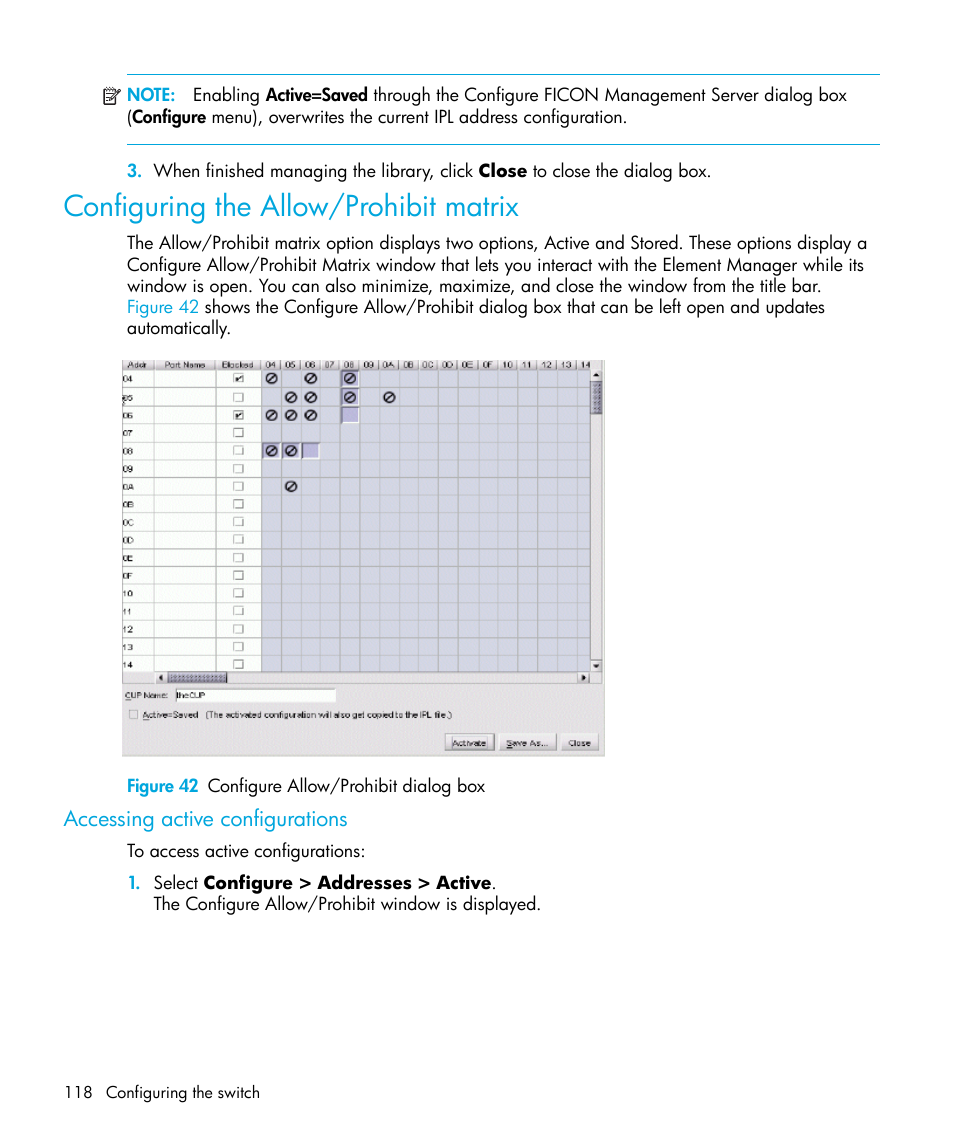 Configuring the allow/prohibit matrix, Figure 42 configure allow/prohibit dialog box, Accessing active configurations | 42 configure allow/prohibit dialog box | HP StorageWorks 2.32 Edge Switch User Manual | Page 118 / 228