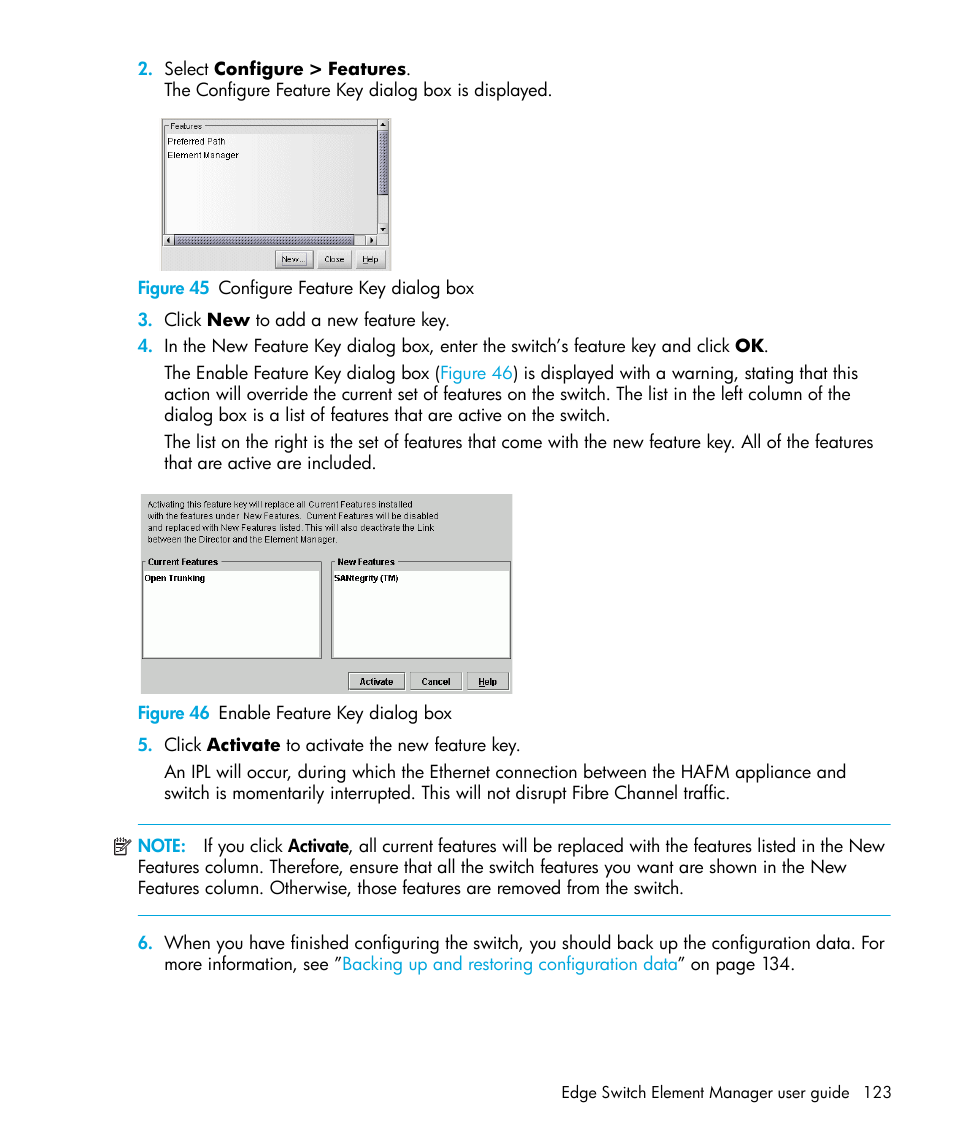 Figure 45 configure feature key dialog box, Figure 46 enable feature key dialog box, 45 configure feature key dialog box | 46 enable feature key dialog box, Step 2 | HP StorageWorks 2.32 Edge Switch User Manual | Page 123 / 228