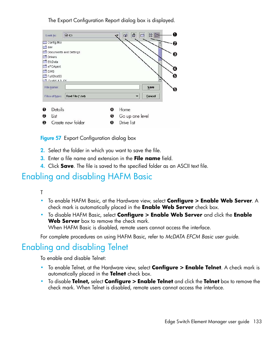 Figure 57 export configuration dialog box, Enabling and disabling hafm basic, Enabling and disabling telnet | 57 export configuration dialog box | HP StorageWorks 2.32 Edge Switch User Manual | Page 133 / 228