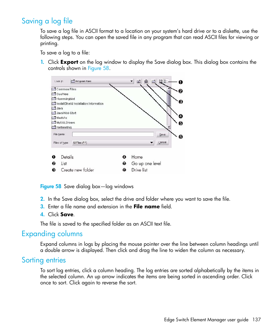 Saving a log file, Figure 58 save dialog box-log windows, Expanding columns | Sorting entries, 58 save dialog box—log windows, Figure 58 | HP StorageWorks 2.32 Edge Switch User Manual | Page 137 / 228