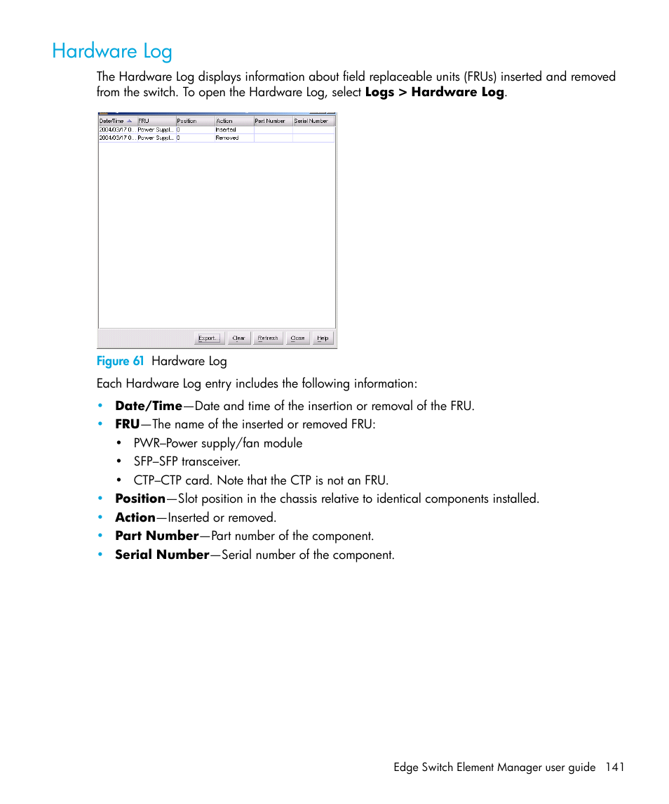 Hardware log, Figure 61 hardware log, 61 hardware log | HP StorageWorks 2.32 Edge Switch User Manual | Page 141 / 228