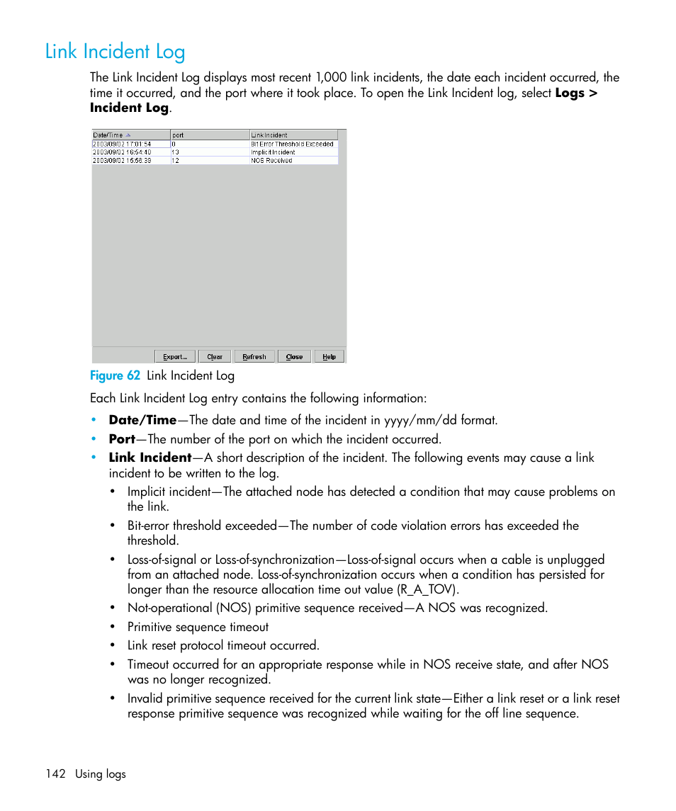 Link incident log, Figure 62 link incident log, 62 link incident log | HP StorageWorks 2.32 Edge Switch User Manual | Page 142 / 228