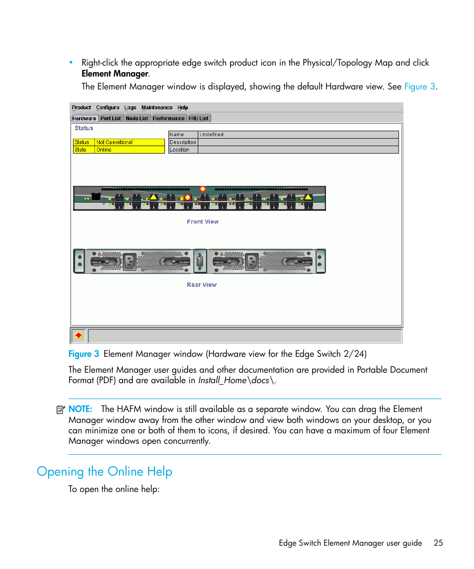 Opening the online help | HP StorageWorks 2.32 Edge Switch User Manual | Page 25 / 228