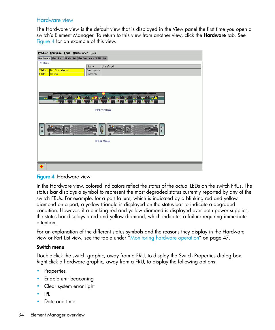 Hardware view, Figure 4 hardware view, Switch menu | 4 hardware view | HP StorageWorks 2.32 Edge Switch User Manual | Page 34 / 228