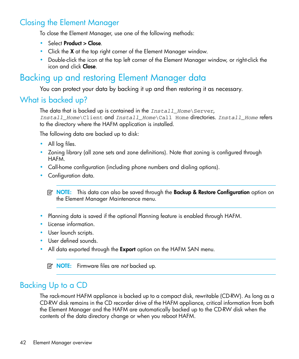 Closing the element manager, Backing up and restoring element manager data, What is backed up | Backing up to a cd | HP StorageWorks 2.32 Edge Switch User Manual | Page 42 / 228