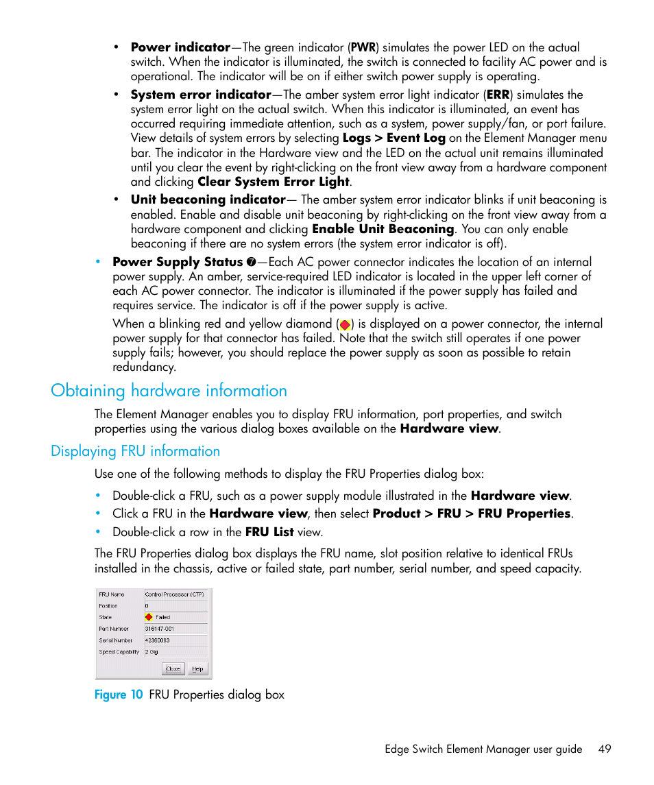 Obtaining hardware information, Displaying fru information, Figure 10 fru properties dialog box | 10 fru properties dialog box | HP StorageWorks 2.32 Edge Switch User Manual | Page 49 / 228