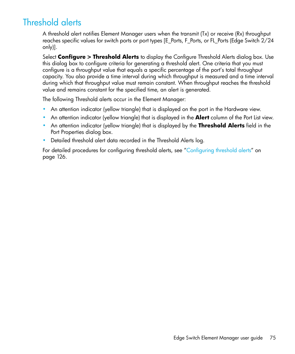 Threshold alerts | HP StorageWorks 2.32 Edge Switch User Manual | Page 75 / 228