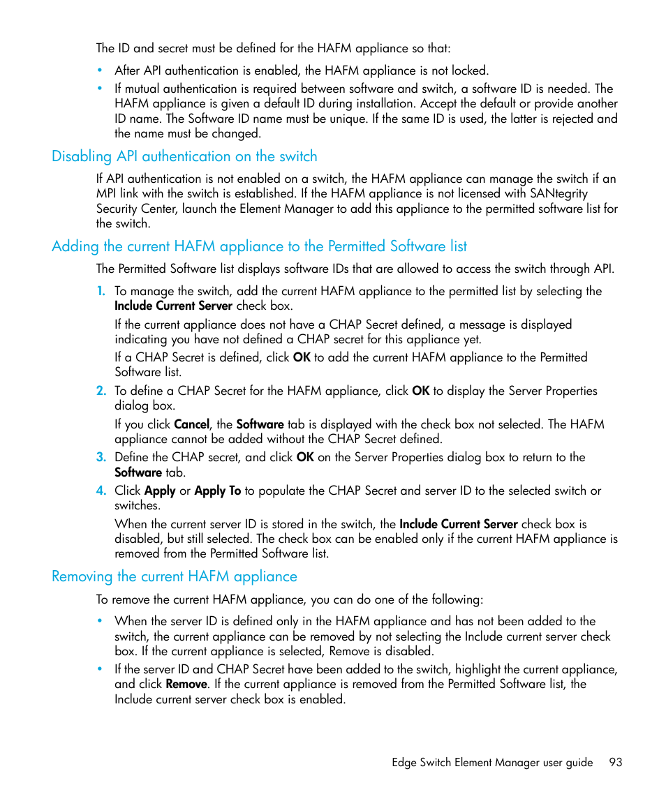 Disabling api authentication on the switch, Removing the current hafm appliance | HP StorageWorks 2.32 Edge Switch User Manual | Page 93 / 228