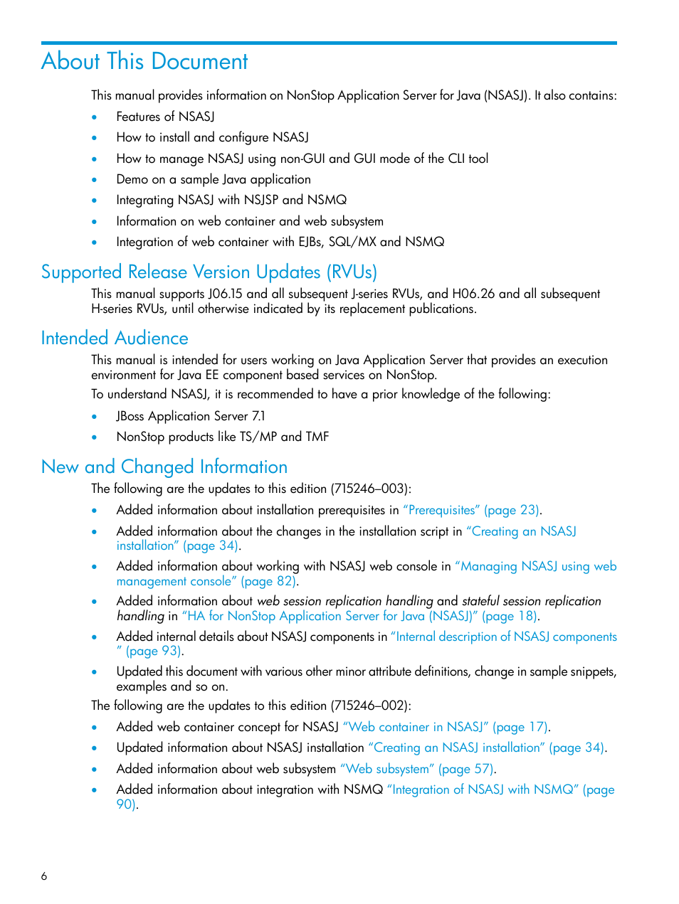 About this document, Supported release version updates (rvus), Intended audience | New and changed information | HP Integrity NonStop H-Series User Manual | Page 6 / 115