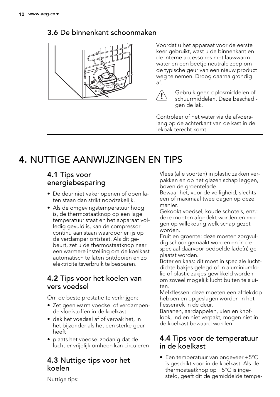 Nuttige aanwijzingen en tips, 6 de binnenkant schoonmaken, 1 tips voor energiebesparing | 2 tips voor het koelen van vers voedsel, 3 nuttige tips voor het koelen, 4 tips voor de temperatuur in de koelkast | AEG S73100KDX0 User Manual | Page 10 / 80