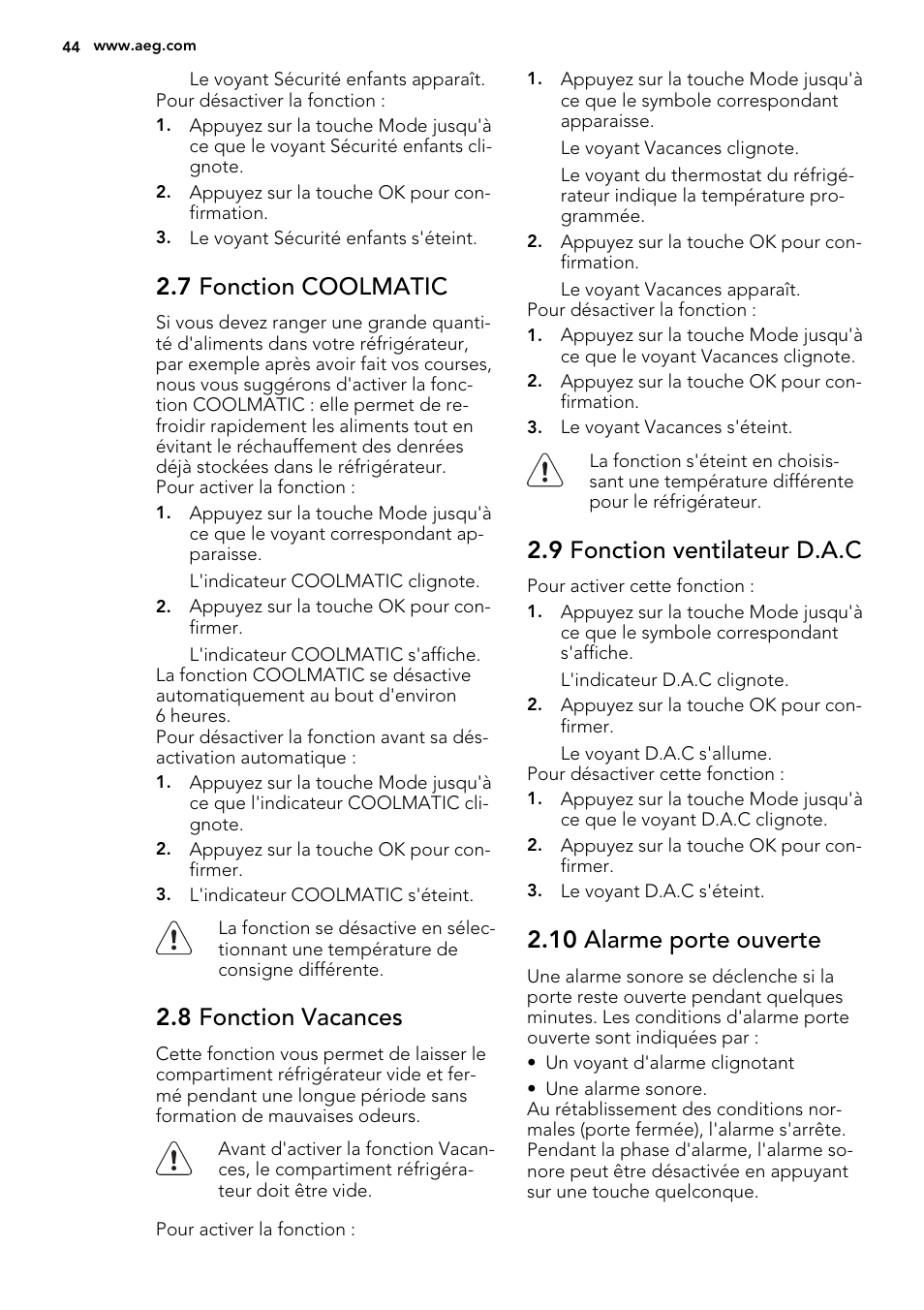 7 fonction coolmatic, 8 fonction vacances, 9 fonction ventilateur d.a.c | 10 alarme porte ouverte | AEG S73100KDX0 User Manual | Page 44 / 80