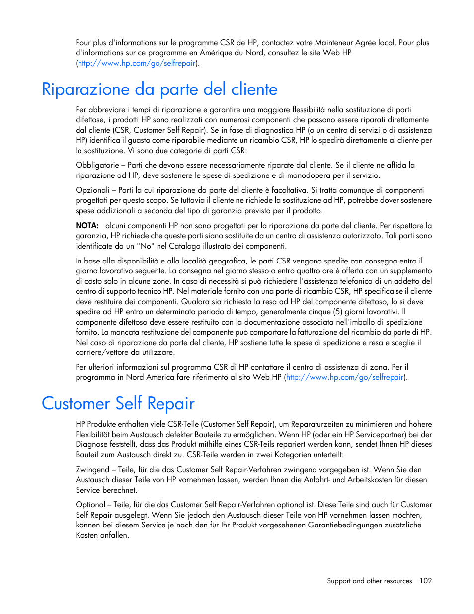 Riparazione da parte del cliente, Customer self repair | HP ProLiant SL250s Gen8 Server User Manual | Page 102 / 115