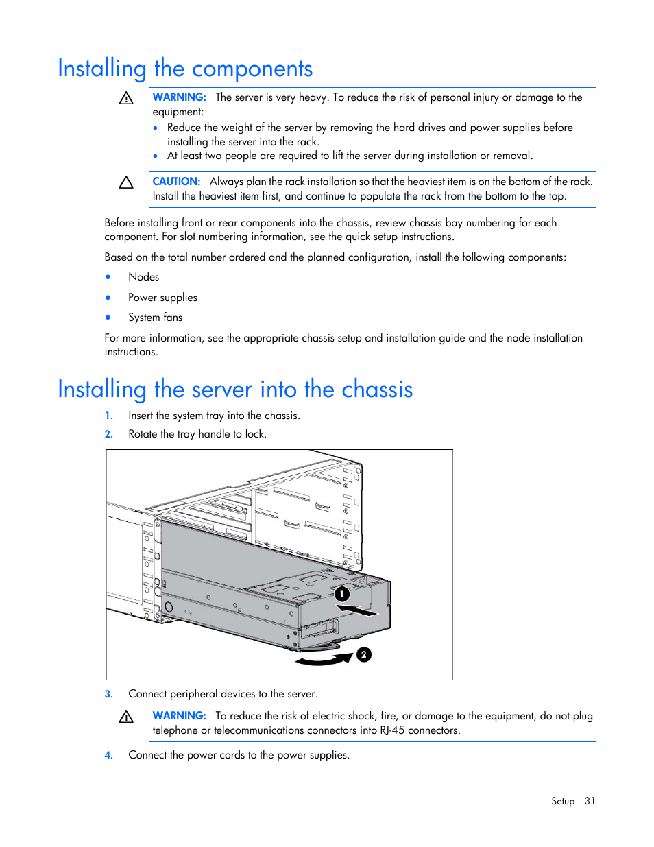 Installing the components, Installing the server into the chassis | HP ProLiant SL250s Gen8 Server User Manual | Page 31 / 115