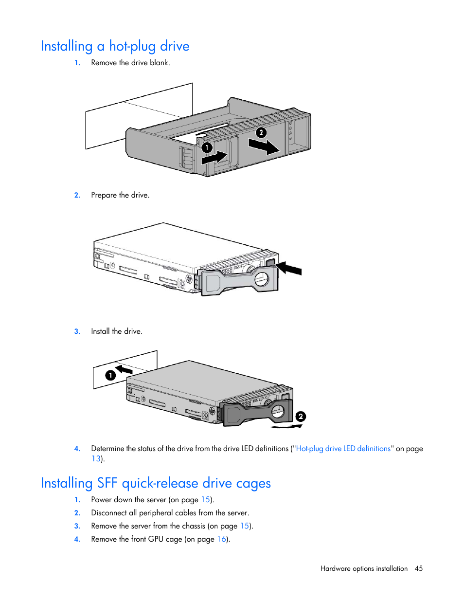 Installing a hot-plug drive, Installing sff quick-release drive cages | HP ProLiant SL250s Gen8 Server User Manual | Page 45 / 115