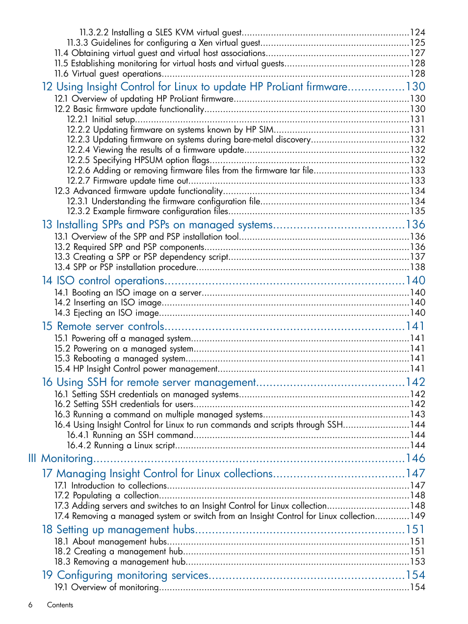 13 installing spps and psps on managed systems, 14 iso control operations, 15 remote server controls | 16 using ssh for remote server management, 18 setting up management hubs, 19 configuring monitoring services | HP Insight Control Software for Linux User Manual | Page 6 / 273