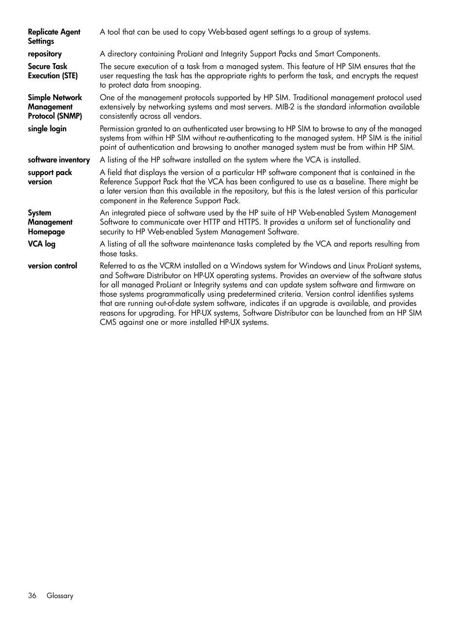 Repository, Version control, Software inventory | Replicate agent settings, Support pack version, Vca log | HP Insight Foundation Software for ProLiant User Manual | Page 36 / 37