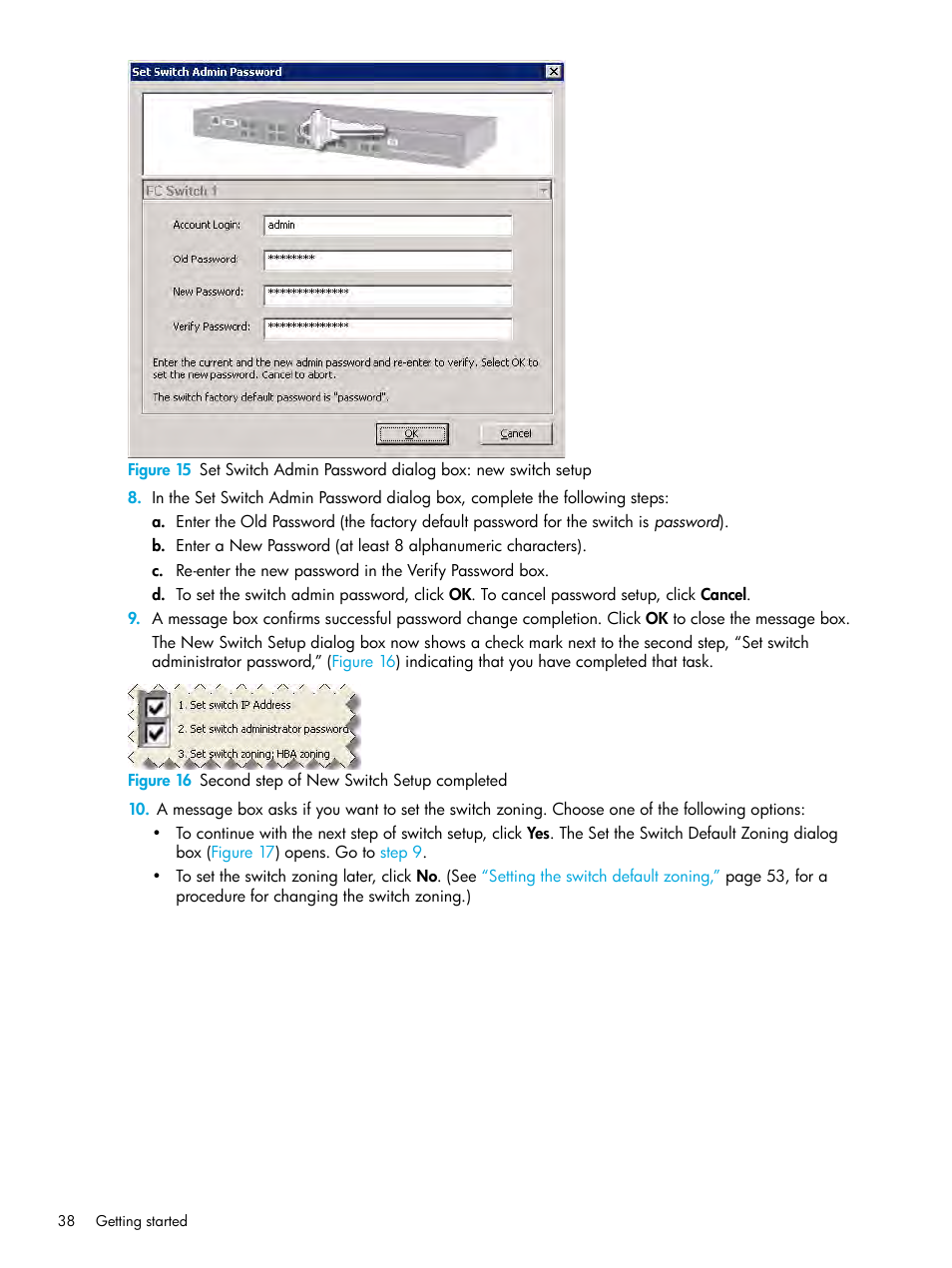 16 second step of new switch setup completed, Figure 15, Step 8 | HP StorageWorks 2000fc G2 Modular Smart Array User Manual | Page 38 / 150