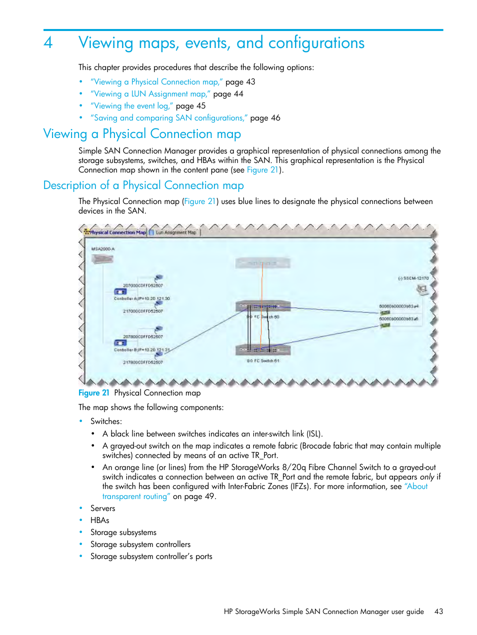 Viewing maps, events, and configurations, Viewing a physical connection map, Description of a physical connection map | 4 viewing maps, events, and configurations, 21 physical connection map, 4viewing maps, events, and configurations | HP StorageWorks 2000fc G2 Modular Smart Array User Manual | Page 43 / 150