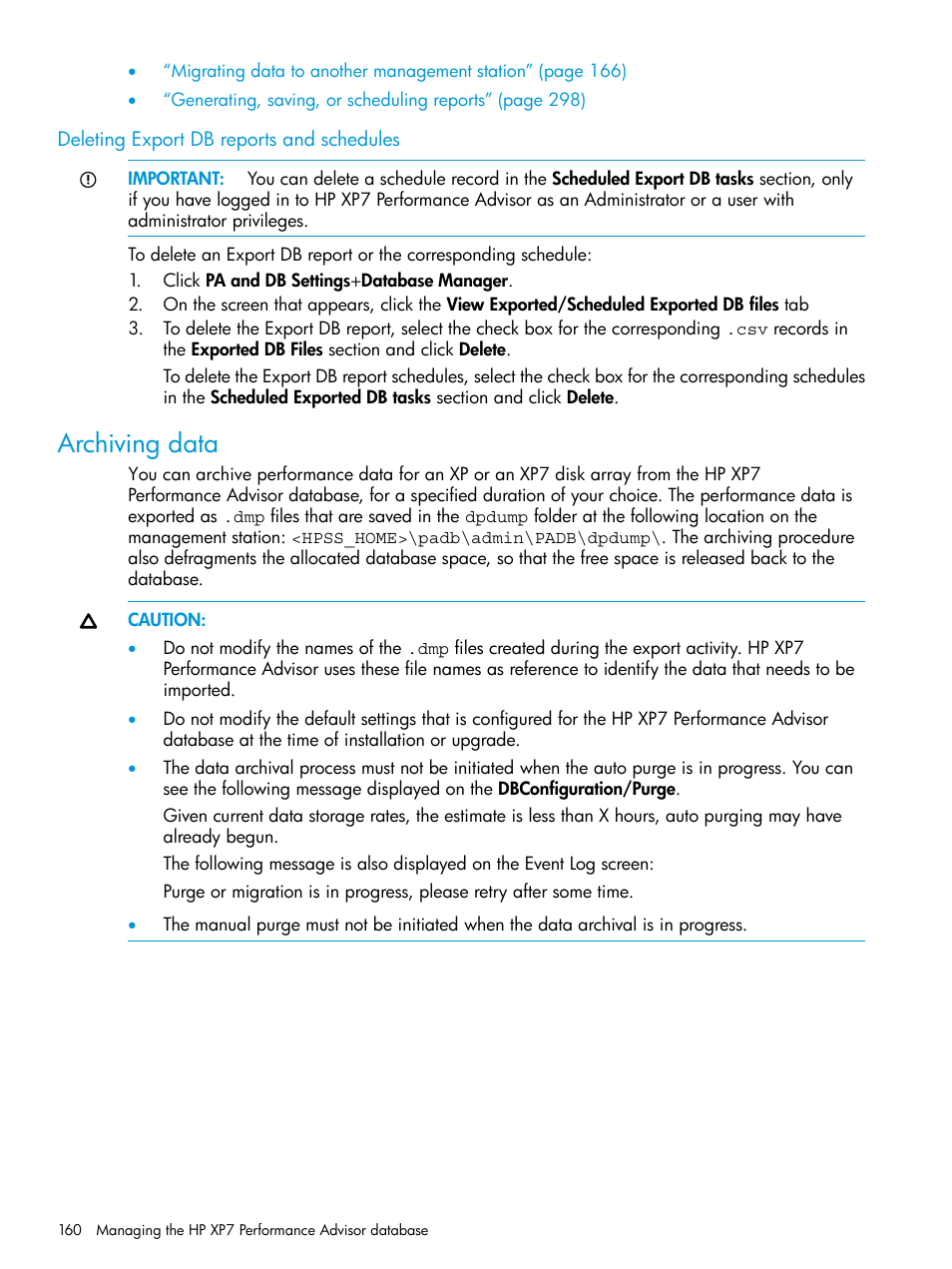 Deleting export db reports and schedules, Archiving data | HP XP Performance Advisor Software User Manual | Page 160 / 414