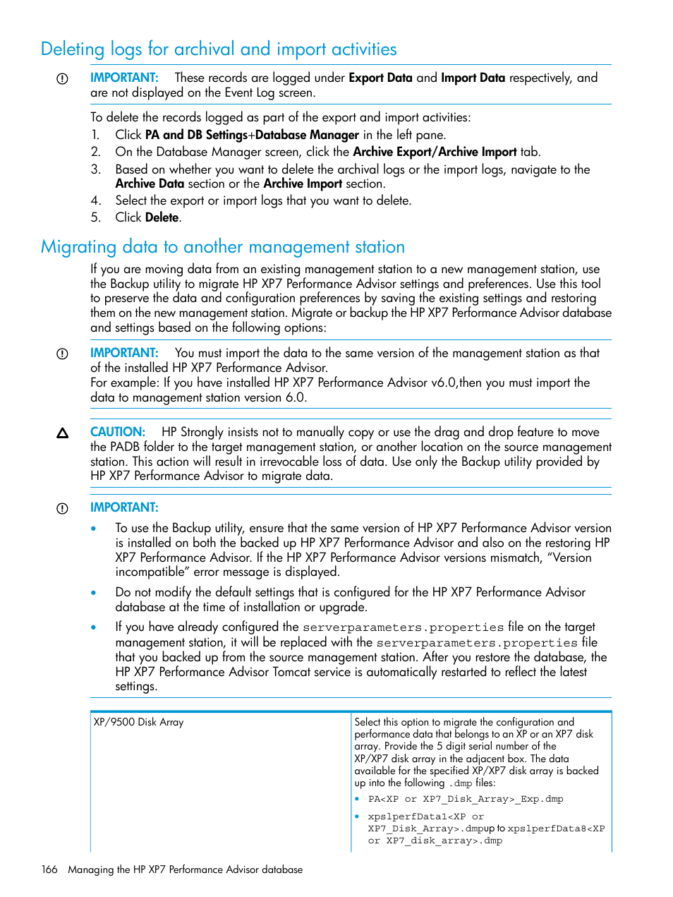 Deleting logs for archival and import activities, Migrating data to another management station, Migrating | Data to another, Management | HP XP Performance Advisor Software User Manual | Page 166 / 414